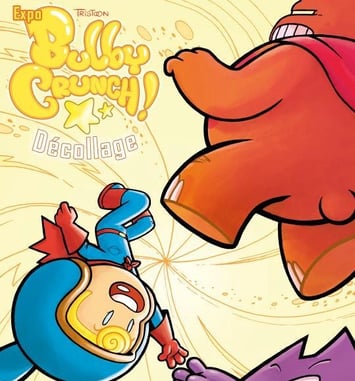 Bulby Crunch ! Décollage