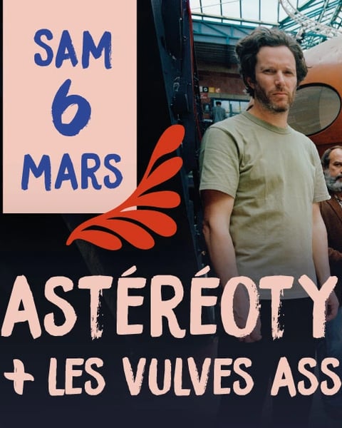 Concert • Astéréotypie + Les Vulves Assassines