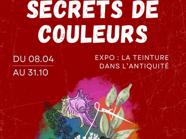 Secrets de couleurs : la teinture dans l'Antiquité
