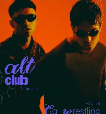 Concert – Alt Club #5 – CQ Wrestling + DJ Set