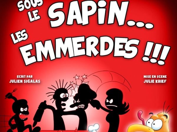 Sous le sapin... les emmerdes