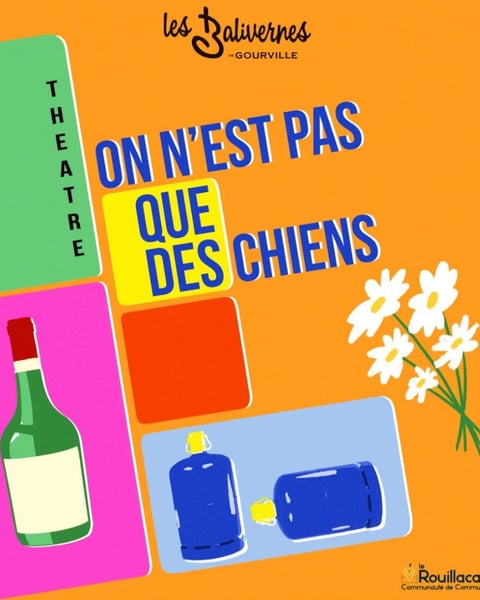 Théâtre – On n’est pas que des chiens